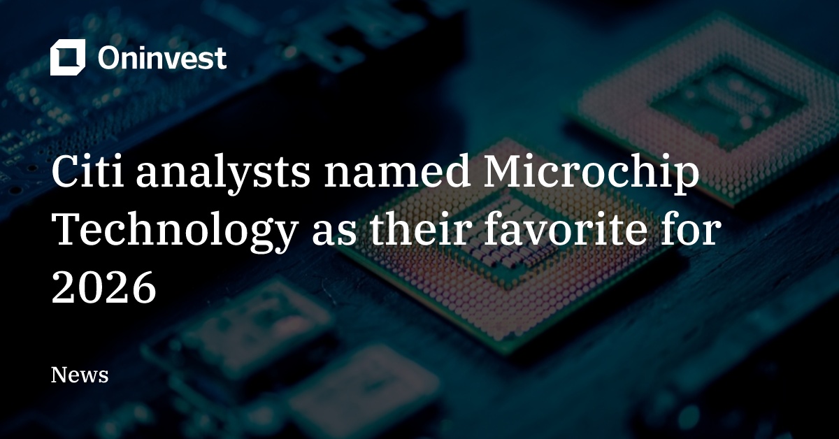 Citi analysts named Microchip Technology as their favorite for 2026 ...