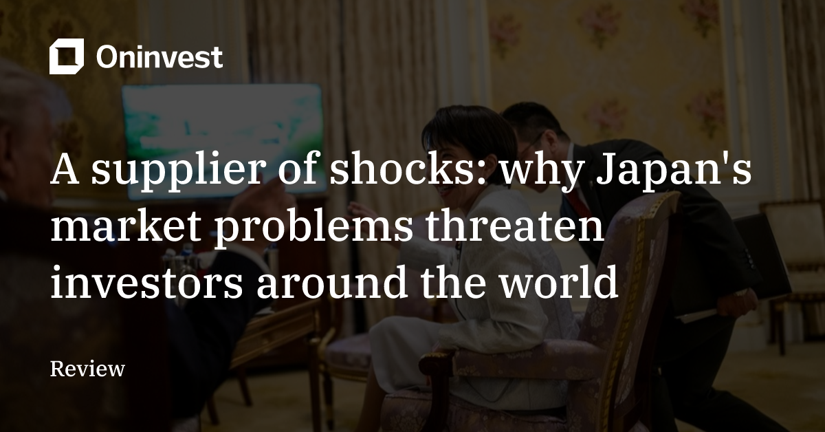 A supplier of shocks: why Japan's market problems threaten investors ...