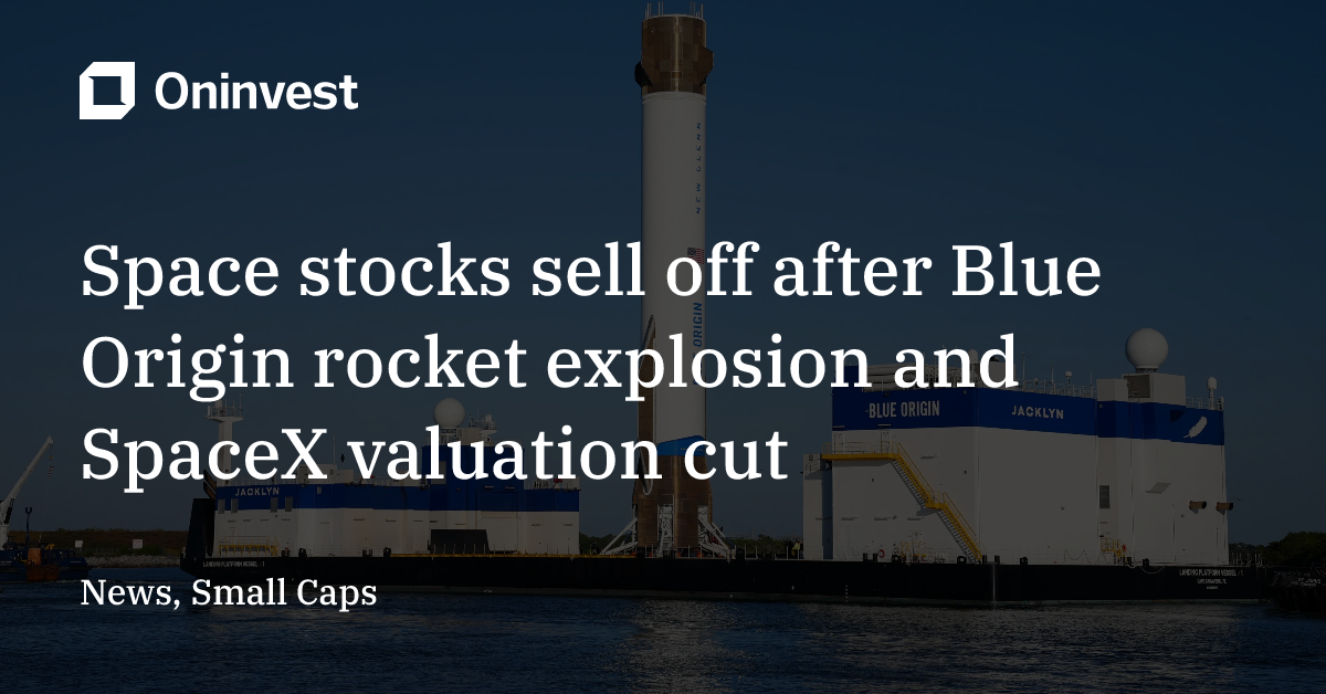 Space stocks sell off after Blue Origin rocket explosion and SpaceX ...